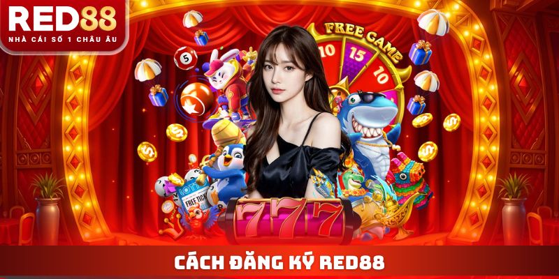 Trang chủ 20 Cách đăng ký Red88